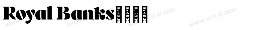 Royal Banks字体转换